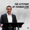 The Attitude of Evangelism