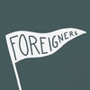 Foreigners | Not of This World } Ann Arbor
