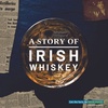 S1 Ep7: A Story of Irish Whiskey:  Launch Night Exclusive