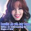 Beautiful Life with Judy Torres: Edition 15 - Understanding the Stages of Grief