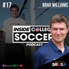 17: Brad Williams - SRUSA Consultant talks Gap Years & Pro Trials as a Goalkeeper