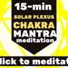 Solar Plexus Chakra Meditation (RAM) by Natural Healer