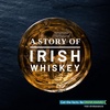 S4 Ep1: A Story of Irish Whiskey - Bonus Episode - The Making of a Master Distiller