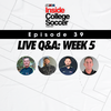 39: Inside College Soccer LIVE: Q&A Week 5: College Soccer Recruiting Questions Answered