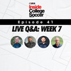41: Inside College Soccer LIVE: Q&A Week 7: College Soccer Recruiting Questions Answered