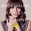 S5 Ep24: Bookshelfie: Ophelia Lovibond