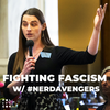 125: Fighting Fascism  w/ #NerdAvengers