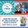 How We Saved $7,700 Across 22 Free Flights! with Melissa Judd