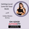 Getting Local Love for Your Book with Carlyn Montes De Oca