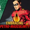 Embracing Petro-Masculinity