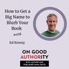 How to Get a Big Name to Blurb Your Book with Ed Kressy 