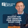 How To Account For Lost Wages In Your Personal Injury Case