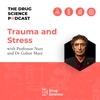 33. Trauma and Stress with Dr Gabor Maté