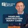Handling Construction Injury Cases