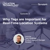 3. Why Tags are Important for Real-Time Location Systems (RTLS)