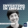 Creating, Investing, and Building the Next Generation of Entrepreneurs Seeking to Build With Purpose  - Lindsay Siegel // Head of Impact at Company Ventures