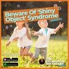 13: Beware Of 'Shiny Object' Syndrome