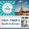 First-Timer's Guide to Europe: Everything You Need to Know for a Smooth 1st Trip Across the Pond