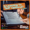 22: Is Learning To "Sell" Optional?
