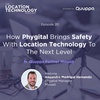 20. How Phygital Brings Safety With Location Technology To The Next Level ft. Quuppa Partner Minsait