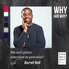 Darrell Hall - Why Don't Pastors Understand My Generation?