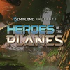 Heroes of the Planes - Episode 17 - Guardians of the Cannery