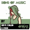 SONS OF MUSIC #142 by SERVE CHILLED IN STEREO