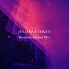 JULIANA'S TOKYO - Reconstruction Mix