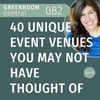 40 Unique Event Venues You May Not Have Thought Of [082]