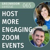 Host More Engaging Zoom Events with Robbie Samuels [065]