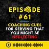 Episode #61: Coaching Cues for Serving that You Might Be Neglecting
