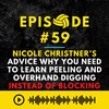 Episode #59: Nicole Christner’s Advice Why You NEED to Learn Peeling and Overhand Digging Instead of Blocking