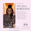 Ep 28: The Mindset of Self Worth With Tiyana Robinson