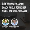 #24: How Fellow Financial Coach Amelie Found her Niche, and Early Success