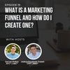 #19: What is a Marketing Funnel and How Do I Create One?