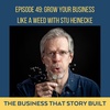 49: Sales series - How to Grow Your Business Like a Weed with Stu Heinecke