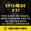 Episode #31: Motivational Advices of Ali Wood Lamberson for Coaches and Players