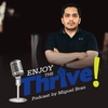 Enjoy The Thrive! - Episodio 13 - ¿Por qué necesitamos perdonar?
