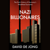 Nazi billionaires - interview with David de Jong