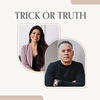 Trick or Truth | John Ramirez