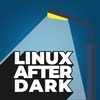Linux After Dark β Episode 44