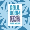 In 'Soul Boom,' Rainn Wilson calls for a spiritual revolution
