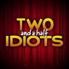 Two And A Half Idiots