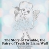 10- The Story of Twinkle, the Fairy of Truth
