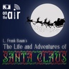 The Life and Adventures of Santa Claus: Part One - Boyhood