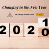 Changing in the New Year (Change Within Series)