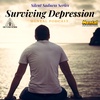 Surviving Depression (Silent Sadness Series)