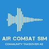 Air Combat Sim Podcast - Episode #16 Community Takeover 2