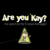 "Are You 'Kay?" The Search for the 5 Week Kidnapper