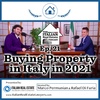 Buying Property in Italy in 2021 - Your Questions Answered